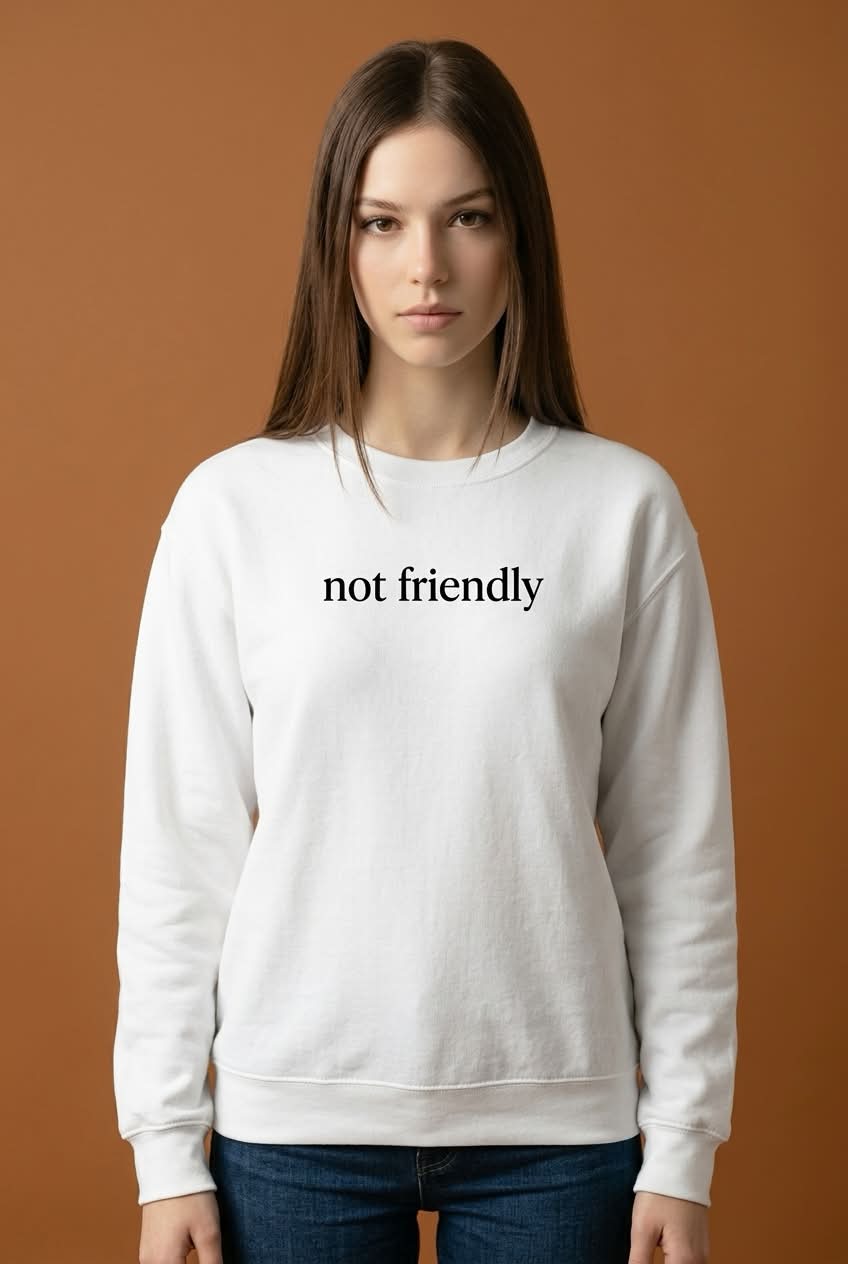 not friendly- Embroidered