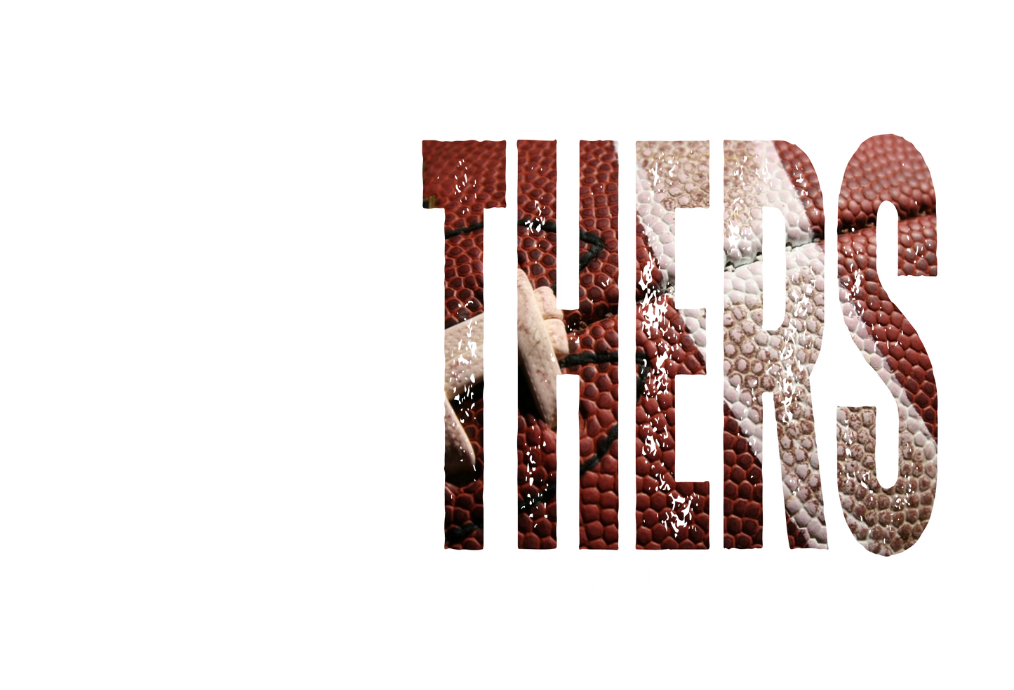 Panthers Football- Leave it all on the field