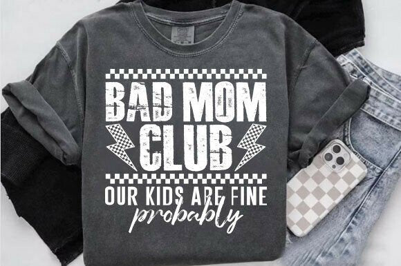 Bad Mom Club