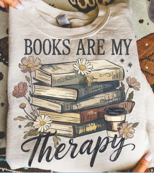 Books are my therapy sweatshirt