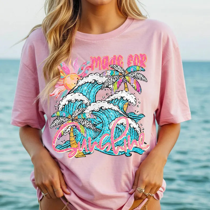 Made For Sunshine