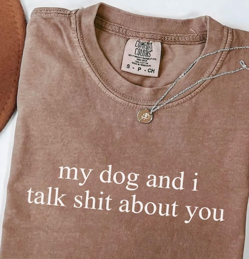 My Dog And I