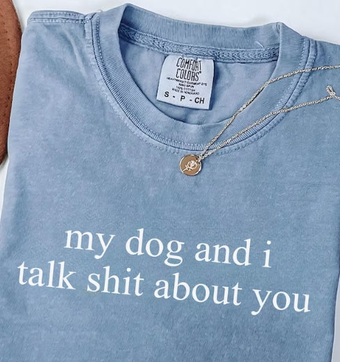 My Dog And I