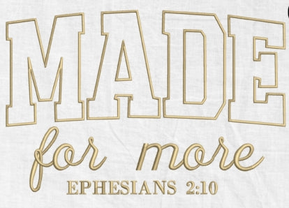 Made For More Sweatshirt