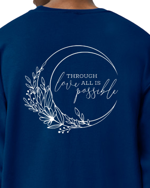 Through Love Sweatshirt