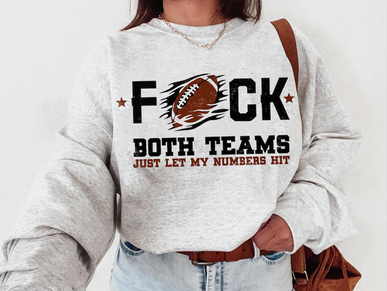 F*ck Both Teams Shirt