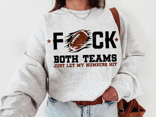 F*ck Both Teams Shirt